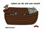 Dick Bruna - Ruben en de ark van Noach