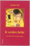 Ray S - Ik verdien liefde - hoe affirmaties je kunnen helpen persoonlijke voldoening te bereiken Ray S - Ik verdien liefde - hoe affirmaties je kunnen helpen persoonlijke voldoening te bereiken