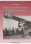 p.l. koppen - waag veel, riskeer niets !