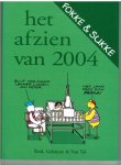 Reid, John / Geleijnse, Bastiaan / Tol, Jean-Marc van - Fokke en Sukke  Het afzien van 2004
