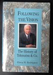 Rodriguez, Elena M. - Following The Vision: The History of Tohmatsu & Co.