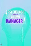 [{:name=>'V. Busato', :role=>'A01'}] - Psychologie Voor De Nieuwe Manager