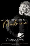 Leigh, W. - leven met mijn zus Madonna