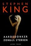 King, Stephen - Aardedonker zonder sterren | Stephen King | (NL-talig) Midprice verhalenbundel 9789024549856