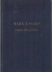 Marx, Karl & Friedrich Engels - Über Religion