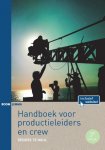 Desireé te Nuijl - Handboek voor productieleiders en crew