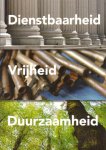 Westert, Jan (voorwoord) - Dienstbaarheid, vrijheid, duurzaamheid. Kernwaarden van de ChristenUnie
