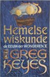Greg Keyes, Marjolein van Velzen - Hemelse wiskunde - De eeuw der wonderen 2