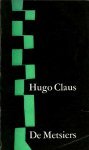 Claus, Hugo - Claus:  De Metsiers
