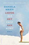Daniela Krien - Liefde als het erop aankomt