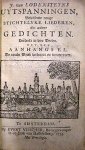 J. van Lodensteyn - J. van Lodensteyns Uytspanningen, Behelsende eenige Stichtelyke Liederen, En andere Gedichten. Verdeel in vier Deelen. Met een Aanhangsel.
