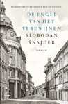 Slobodan Snajder - De engel van het verdwijnen