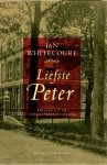 Ian Whitecourt - Liefste Peter brieven uit de tweede wereldoorlog
