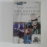 Marcus, Greil - The Dustbin of History Marcus, Greil - The Dustbin of History
