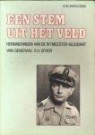 SMULDERS, R.M - Een stem uit het veld. Herinneringen van de Ritmeester-Adjudant van generaal S.H. Spoor