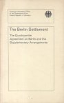 Auteur (onbekend) - The Berlin Settlement (The Quadripartite Agreement on Berlin and the Supplementary Arrangements)