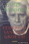 Semprun, Jorge - Federico Sánchez groet u