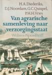Diederks, H.A.; Noordam, D.J.; Quispel G.C.; Vries, P.H.H. - Van agrarische samenleving naar verzorgingsstaat / druk 1
