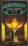 Norton, Andre - Golden Trillium Norton, Andre - Golden Trillium