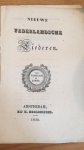 [Nieuwe Vaderlandsche liederen voor Vaderland en koning, some songs/liedteksten] - [Liedtekst Schutterslied, Een Nederlandsch soldaat, Krijgslied, Hulde aan zijne excellentie den Hoog-Edelen Gestrengen heer den Heere Luitenant-Generaal Baron Chassé and Afscheidsgroet aan de uitrekkende Schutters van Amsterdam. From the book:...