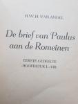 Andel, H.W.H. van - DE BRIEF VAN PAULUS AAN DE ROMEINEN - Eerste gedeelte: Hoofdstuk I - VIII