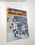 Martin, Jacques: - Lefranc : Operatie Antarctica :