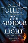 Ken Follett - The Armour of Light