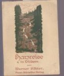 Köhler, Werner - Harzreise in Bildern