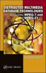 Harald Kosch - Distributed Multimedia Database Technologies Supported by MPEG-7 and MPEG-21