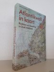 Beveren, Arthur van & Jeroen Rijpsma - Atlantikwall in kaart: bunkers en bezetting in Zuid-Holland