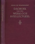Rougemont, Denis de - Dagboek van een werkloos Intellectueel