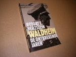 Robert Edwin Herzstein - Waldheim: de ontbrekende jaren