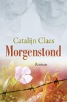 Catalijn Claes - Claes, Catalijn-Morgenstond (nieuw)