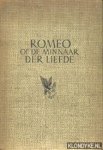Woestijne, Karel van de - Romeo of de minnaar der liefde