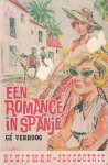 Verhoog, Gé - Een romance in Spanje