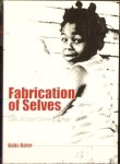 BOTER, Babs. - Fabrication of selves. Girls of color coming of age BOTER, Babs. - Fabrication of selves. Girls of color coming of age