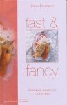 Kentgens, Carla - Fats & fancy. Culinair koken in korte tijd.