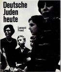 FREED, Leonard   - Hans Hermann KÖPER [hrsg] - Leonard Freed - Deutsche Juden heute. Mit Beiträgen von Robert Neumann - Alphons Silbermann - Ludwig Marcuse - Hermann Kesten