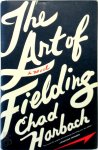 Chad Harbach - The Art of Fielding