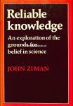 Ziman, John - Reliable knowledge