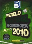 Radnedge, Keir - Wereld Voetbal Recordboek 2010 -FIFA World Cup Feiten en getallen
