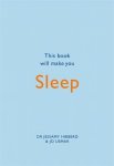Jessamy Hibberd - This Book Will Make You Sleep