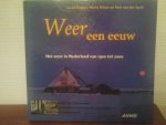 Jacob Kuiper,Harry Otten Tom van der Spek - Weer een eeuw, Het weer in Nederland van 1900-2000
