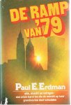 Erdman, Paul E. - De ramp van '79