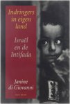 Janine Di Giovanni - Indringers in eigen land - Israël en de Intifada