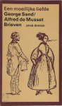 George Sand, Alfred de Musset, W. Scheltens - Een moeilijke liefde de correspondentie tussen George Sand en Alfred de Musset en een keuze uit het dagboek van George Sand