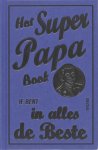 M. Heatley - Het super papa boek je bent in alles de beste