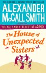 Alexander McCall Smith 213323 - The House of Unexpected Sisters