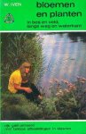 Iven, W. - Bloemen en planten. In bos en veld, langs weg en waterkant