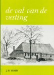 Ooms, W.J. - Ooms, W.J.-De val van de vesting